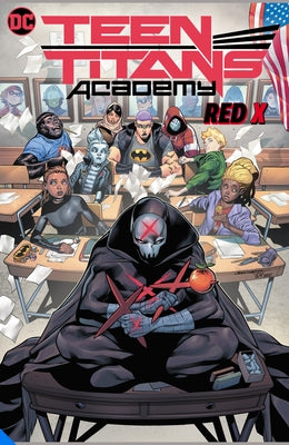 Teen Titans Academy Vol. 1: X Marks the Spot by Various