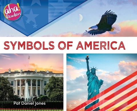 Symbols of America by Daniel Jones, Pat