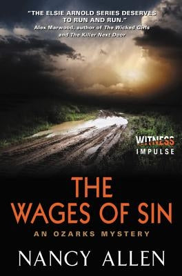 The Wages of Sin: An Ozarks Mystery by Allen, Nancy