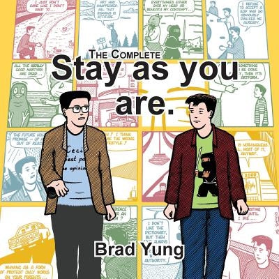 The Complete Stay as you are. by Yung, Brad