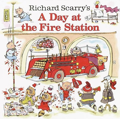 Richard Scarry's a Day at the Fire Station by Scarry, Richard
