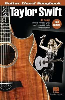 Taylor Swift - Guitar Chord Songbook by Swift, Taylor