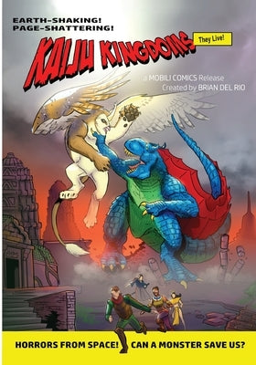 Kaiju Kingdoms: Volume 1 by del Rio, Brian