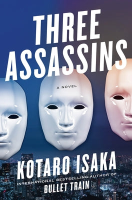 Three Assassins by Isaka, Kotaro