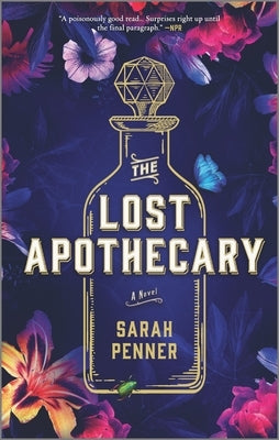The Lost Apothecary by Penner, Sarah
