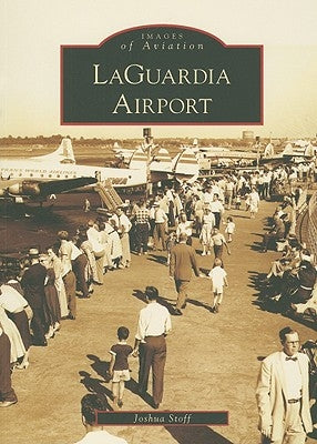 LaGuardia Airport by Stoff, Joshua