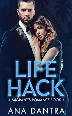 Life Hack by Dantra, Ana