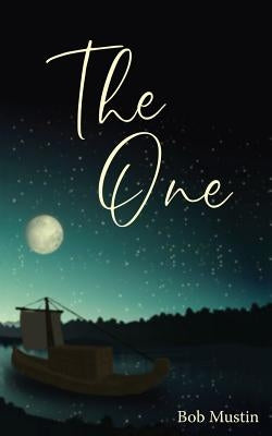 The One by Mustin, Bob