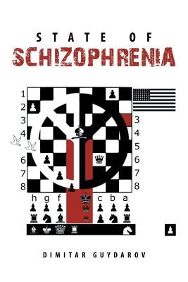 State of Schizophrenia by Guydarov, Dimitar