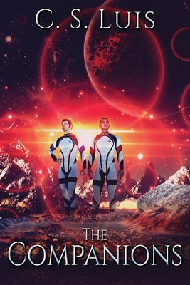 The Companions by Luis, C. S.