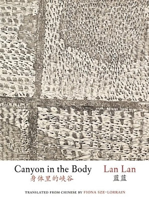 Canyon in the Body by Lan, Lan