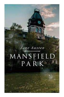 Mansfield Park by Austen, Jane