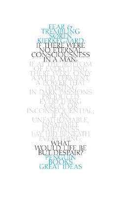 Fear and Trembling by Kierkegaard, Soren