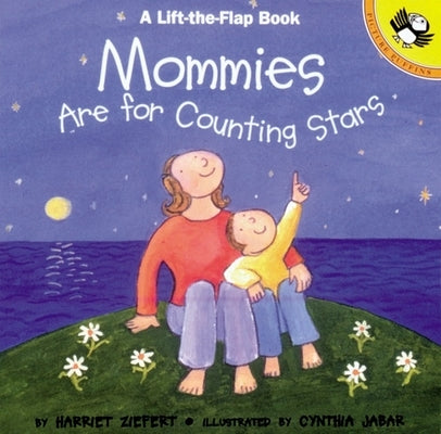 Mommies Are for Counting Stars by Ziefert, Harriet
