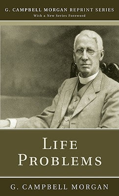 Life Problems by Morgan, G. Campbell