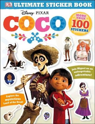 Ultimate Sticker Book: Disney Pixar Coco by DK