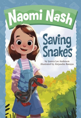 Saving Snakes by Anderson, Jessica Lee
