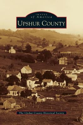 Upshur County by Tenney, Noel