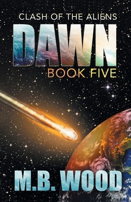 Dawn by Wood, M. B.