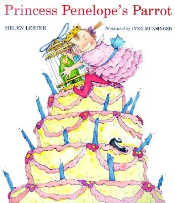 Princess Penelope's Parrot by Lester, Helen