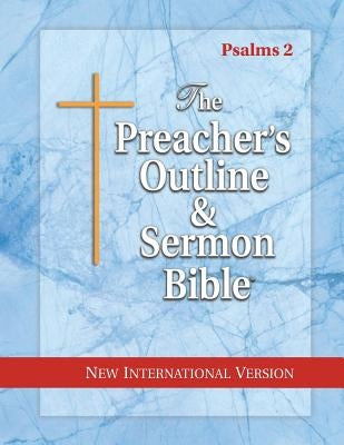 The Preacher's Outline & Sermon Bible - Vol. 19: Psalms (42-106): New International Version by Worldwide, Leadership Ministries