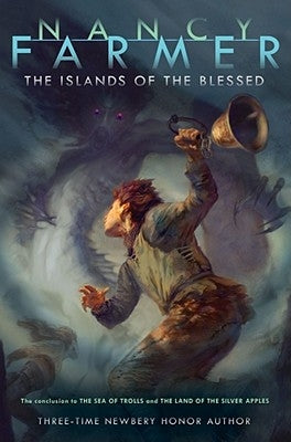 The Islands of the Blessed by Farmer, Nancy