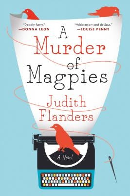 A Murder of Magpies by Flanders, Judith