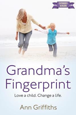 Grandma's Fingerprint by Griffiths, Ann