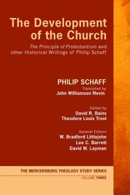 The Development of the Church by Schaff, Philip