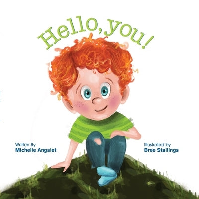 Hello, You! by Angalet, Michelle