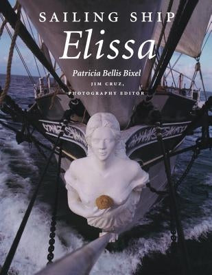 Sailing Ship Elissa by Bixel, Patricia Bellis