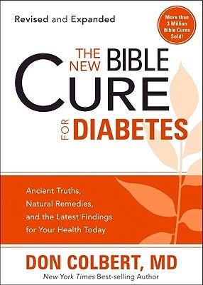 The New Bible Cure for Diabetes by Colbert, Don