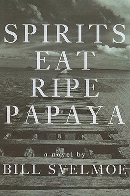 Spirits Eat Ripe Papaya by Svelmoe, Bill