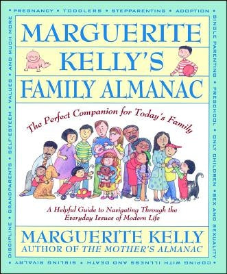 Marguerite Kelly's Family Almanac by Kelly, Marguerite