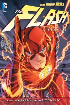 The Flash Vol. 1: Move Forward (the New 52) by Manapul, Francis