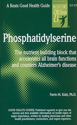 Phosphatidylserine by Kidd, Paris M.