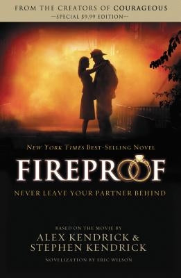 Fireproof by Kendrick, Alex