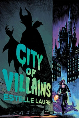 City of Villains Book 1 by Laure, Estelle