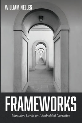 Frameworks by Nelles, William