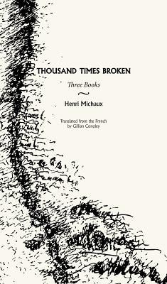 Thousand Times Broken: Three Books by Conoley, Gillian
