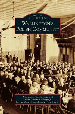 Wallington's Polish Community by Siemaszkiewicz, Wojciech