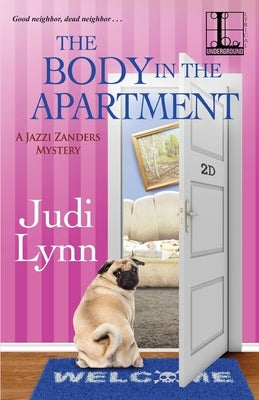 The Body in the Apartment by Lynn, Judi