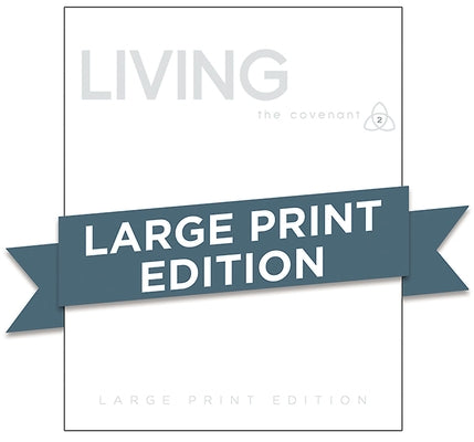 Covenant Bible Study: Living Participant Guide Large Print by Covenant Bible Study