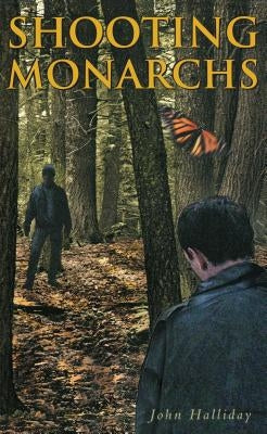 Shooting Monarchs by Halliday, John