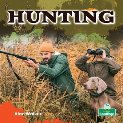Hunting by Walker, Alan