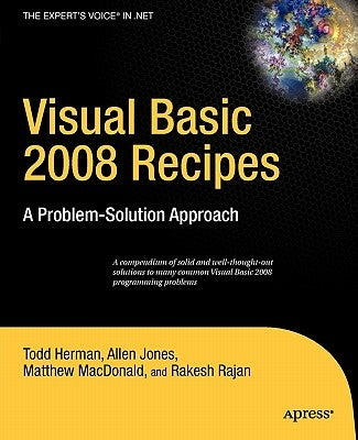 Visual Basic 2008 Recipes: A Problem-Solution Approach by Rajan, Rakesh