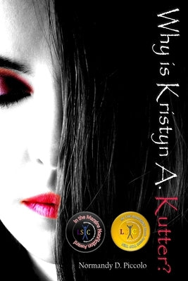 Why is Kristyn A. Kutter? by Piccolo, Normandy D.