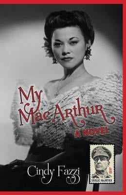 My MacArthur by Fazzi, Cindy