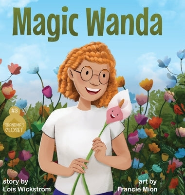 Magic Wanda by Wickstrom, Lois