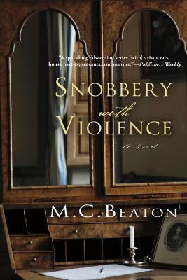Snobbery with Violence by Beaton, M. C.